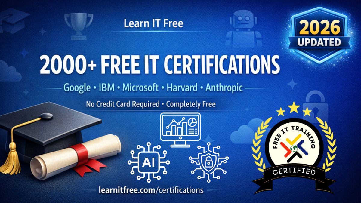 2000+ Free IT Certifications & Badges | Google, IBM, Microsoft, Harvard